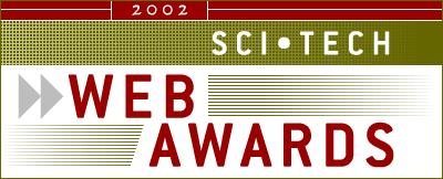 Scientific American Sci/Tech 
Web Awards 2002